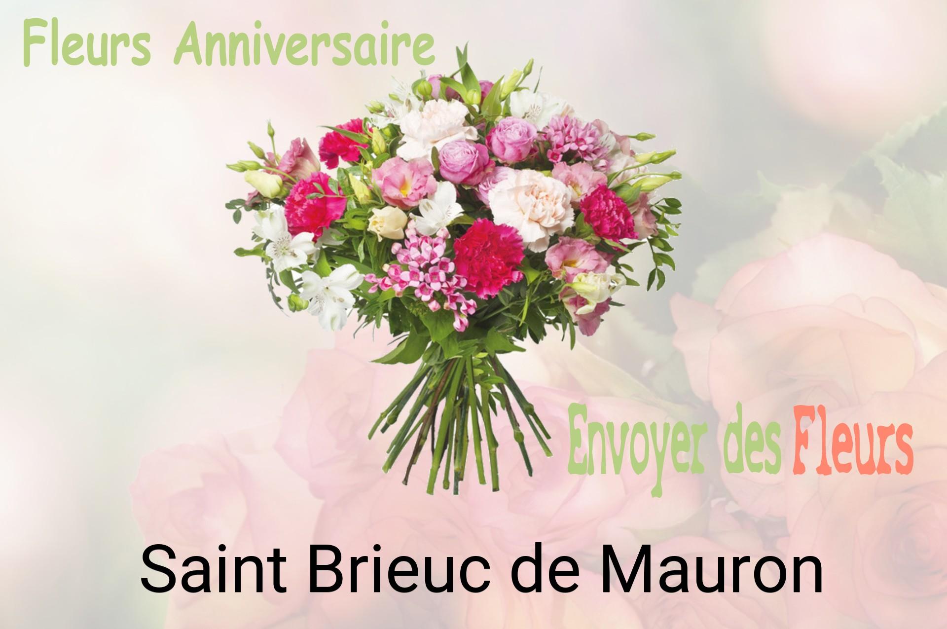 Bouquet de fleurs d’anniversaire livré à Saint-Brieuc-de-Mauron
